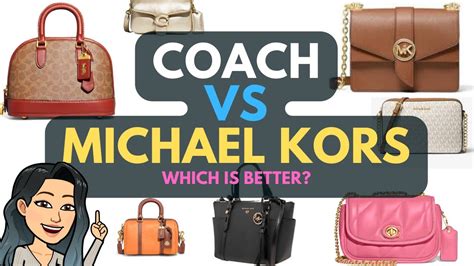 which brand is better michael kors or coach